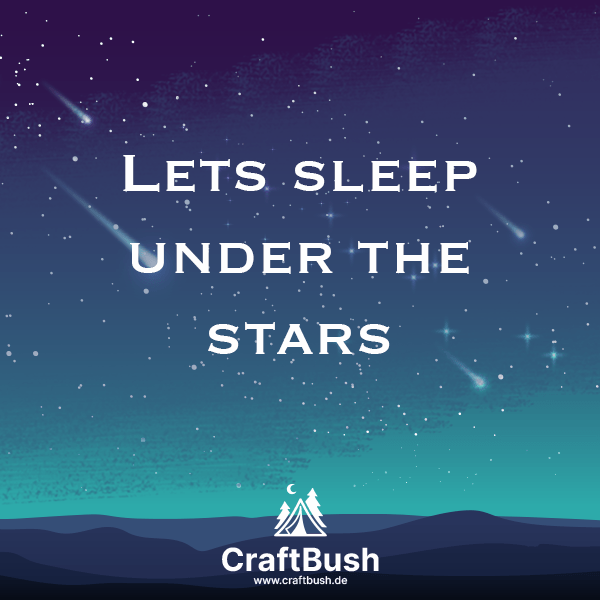 "Lets sleep under the stars" Karte von Craftbush
